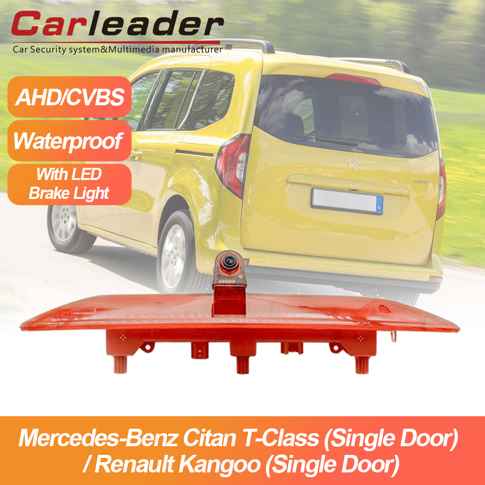 Carleader 메르세데스-벤츠 Citan T-Class(단일 도어)/Renault Kangoo(단일 도어)에 적합한 새로운 브레이크 라이트 카메라